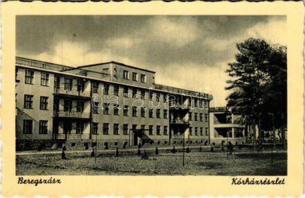 Beregszász, Beregovo, Berehove; Kórház / hospital