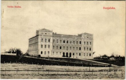 1910 Banja Luka, Banjaluka; Velika Realka / school + 'K.u.k. Milit. Post Banjaluka'