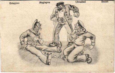 1917 Ertappen. K.u.K. Kriegsmarine Matrosen / Meglepve / Uhvaceni / Becati / WWI Austro-Hungarian Navy mariner humour. G. Fano, Pola 1917. 2046. s: Ed. Dworak + 'K.u.K. Marinebekleidungsamt' (r)