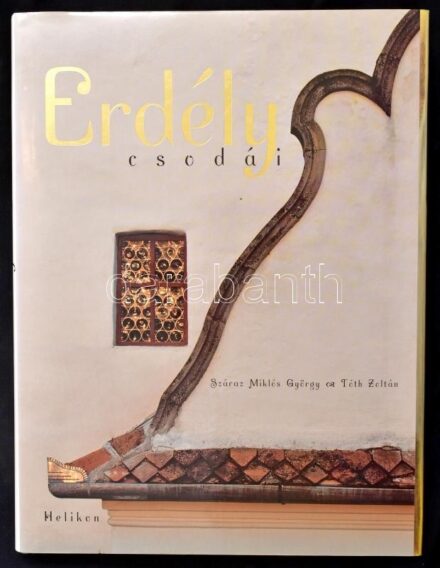 Száraz Miklós György-Tóth Zoltán: Erdély csodái. Bp., 2004., Helikon. Gazdag képanyaggal illusztrált. Kiadói egészvászon-kötés, kiadói papír védőborítóban, jó állapotban.