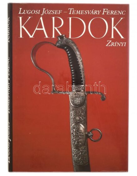 Lugosi József-Temesváry Ferenc: Kardok. Bp., 1988, Zrínyi Katonai Kiadó. Gazdag képanyaggal illusztrált. Kiadói egészvászon kötés, kiadói papír védőborítóban, papírborító hátoldala karcos, kopott.