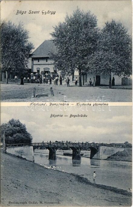 Bégaszentgyörgy, Zitiste, Sveti-Jurat, Begej Sveti Durad; Hajduska's Dampfmühle, Begabrücke / Hajduska gőzmalom, Béga híd. Photograph Oldal / steam mill, bridge (fl)