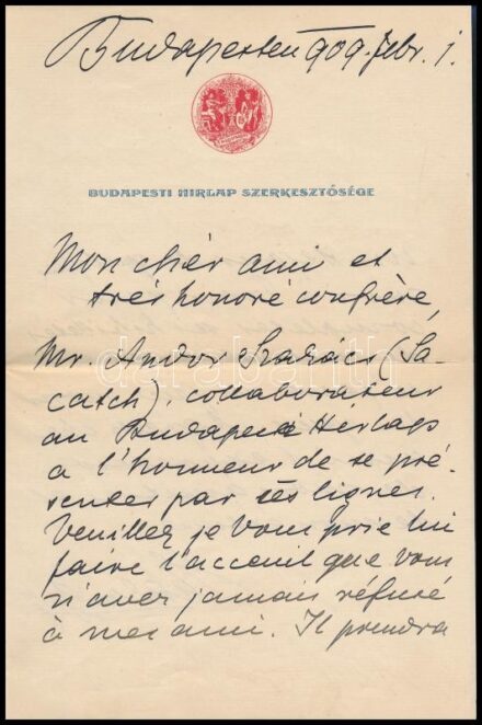 1909 Rákosi Jenő (1842-1929) író, újságíró, színházigazgató, főrendiházi tag francia nyelvű, kézzel írt, saját kézzel aláírt levele a Budapesti Hírlap főszerkesztőjeként, melyben segítséget kér Szakács Andor újságíró