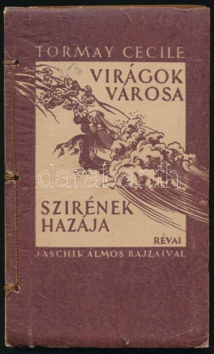 Tormay Cecile: Virágok városa - Szirének hazája Jaschik Álmos rajzaival (Bp.) 1935. Genius. Kiadói, illusztrált hártyapapír-borításos kartonálásban, gerincen zsinórbefűzéssel, a papíréleken apróbb szakadásokkal, gyűrődéssel.