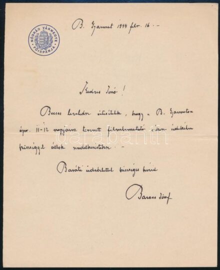 Baross József Dr. (1881-1961) Nógrád megyei főispán saját kezű aláírása egy általa írt levélen