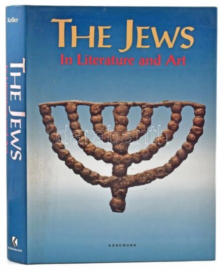 Keller, R. Sharon ed.: The Jews in literature and art. Köln, 1992. Könemann. Egészvászon kötésben, papír védőborítóval 384p.