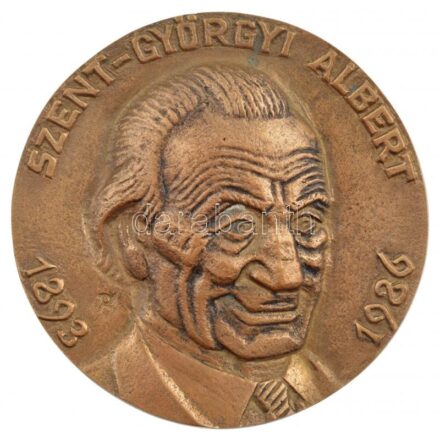Király Róbert (1930- ) 1986. 'Szent-Györgyi Albert 1893-1986' kétoldalas, öntött bronz emlékérem, hátoldalon gravírozva a művész ajánlásával (96mm) T:1-