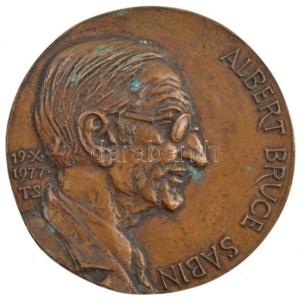 Tóth Sándor (1933-) 1977. 'Albert Bruce Sabin' egyoldalas, öntött bronz emlékérem (86mm) T:1- kis patina