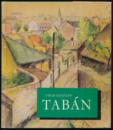 Végh Gusztáv: Tabán képei. Pereházy Károly szövegével. Bp., [1970], Képzőművészeti Alap Kiadóvállalata. Kiadói aranyozott kartonált papírkötés, kopottas papír védőborítóban