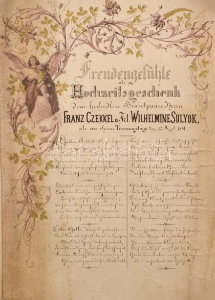 1881 Díszes házassági oklevél Czekel Ferenc és Sulyok Wilhelmina házasságára, Kézzel rajzolt. 30x48 cm gyűrődésekkel