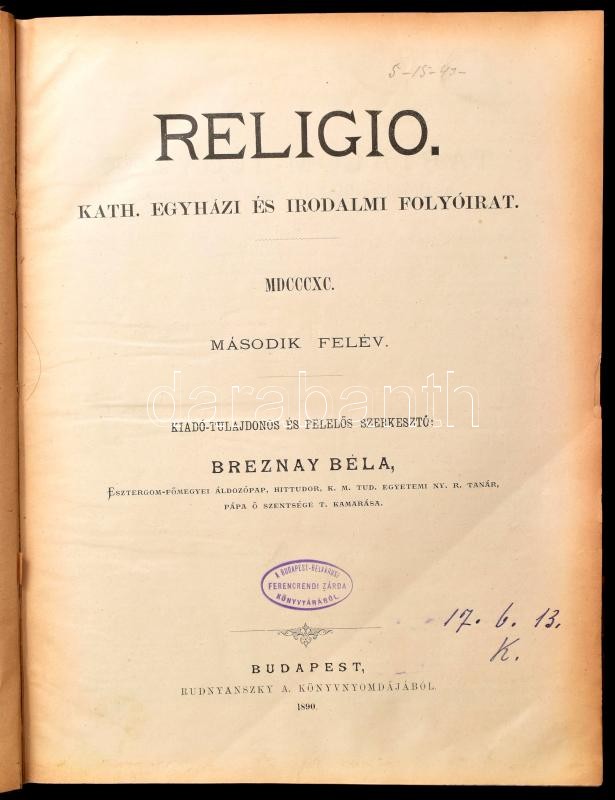 1890 Religio Kath. Egyházi és Irodalmi Folyóirat második félévének számai egybe kötve