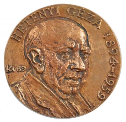 Kalmár Márton (1946-) 1989. 'Hetényi Géza 1894-1959' egyoldalas, öntött bronz emlékérem (91mm) T:1-