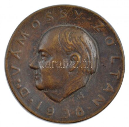Medgyessy Ferenc (1881-1958) 1938. 'Dr. Vámossy Zoltán' egyoldalas öntött bronz plakett (105mm) T:2 HPII 1850.