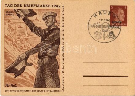 1942 Tag der Briefmarke. Organisation Todt. Einheitsorganisation der Deutschen Sammler / WWII Day of the German Stamp, NSDAP German Nazi Party propaganda, Adolf Hitler, swastika; 3 Ga. s: Axster-Heudtlass + 'Tag der Briefmarke 11. 1. 1942. KAUEN'