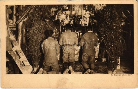 1918 Andacht in einem Unterstand. Verlag Isonzofonds Feldpost 515. Serie I. Reingewinn zugunsten der Witwen und Waisen von Gefallenen an der Isonzofront / Ájtatosság egy földalatti állásban / WWI Austro-Hungarian K.u.K. military, prayer in an