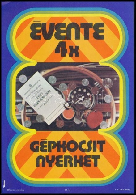 cca 1970-1980 'Évente 4x gépkocsit nyerhet', Országos Takarékpénztár kisplakát, villamosplakát, ofszet, 23,5x16,5 cm