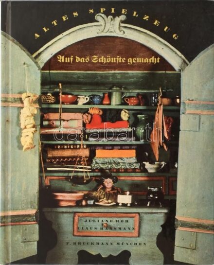Roh, Juliane: Altes Spielzeug auf das schönste gemacht. München, 1958, Verlag F. Bruckmann, 68+(2) p. Színes képekkel illusztrálva. Német nyelven. Kiadói kartonált papírkötés.