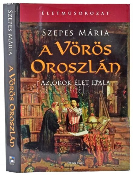 Szepes Mária: A Vörös Oroszlán. Az örök élet itala. Bp., 2004, Édesvíz Kiadó. Kartonált papírkötés, kiadói papír védőborítóban, jó állapotban.