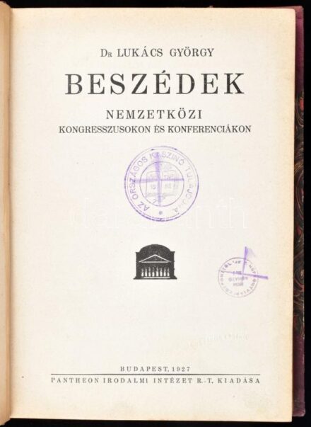 Lukács György: Trianon után I. köt. Beszédek nemzetközi kongresszusokon és konferenciákon. Bp., 1927, Pantheon, 212 p. Átkötött félvászon-kötés, kopott, foltos borítóval, 'Országos Kaszinó Könyvtárából' ex libris-szel,