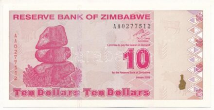 Zimbabwe 2009. 10$ 'AA 0277512' T:I- Zimbabwe 2009. 10 Dollars 'AA 0277512' C:AU Krause P#94