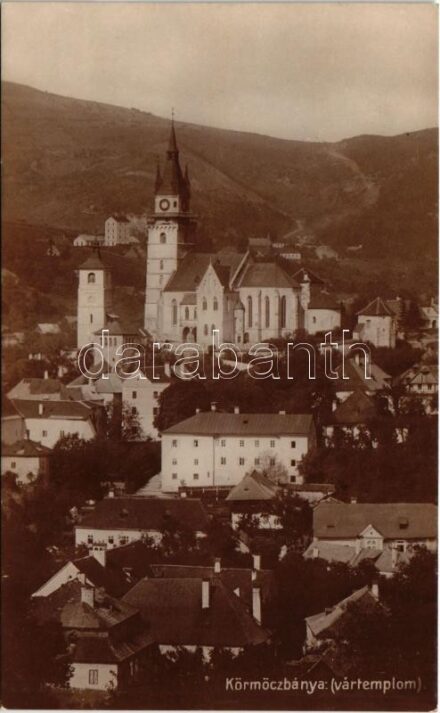 Körmöcbánya, Kremnitz, Kremnica; vártemplom / castle church