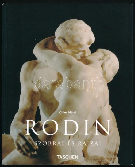 Gilles Néret: Auguste Rodin szobrai és rajzai. Bp., 2008, Taschen/Vince. 96 p. Magyar nyelven. Fekete-fehér és színes képekkel gazdagon illusztrált. Kiadói papírkötésben.
