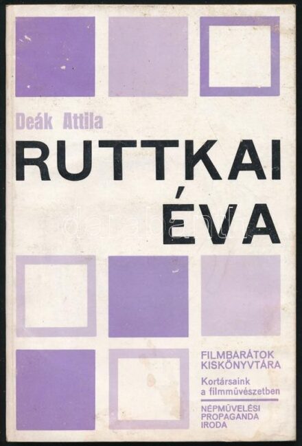 Deák Attila: Ruttkai Éva. Kortársaink a filmművészetben. Filmbarátok Kiskönyvtára. Bp., (1981), Magyar Filmtudományi Intézet és Filmarchívum-Népművelési Propaganda Iroda. Fekete-fehér fotókkal illusztrált. Kiadói papírkötés,