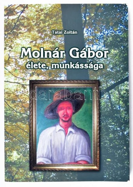 Tatai Zoltán: Molnár Gábor élete, munkássága. Ajka, 2009., 'Bakonytól az Amazóniáig' Molnár Gábor Társaság. Fekete-fehér fotókkal. Kiadói papírkötés.