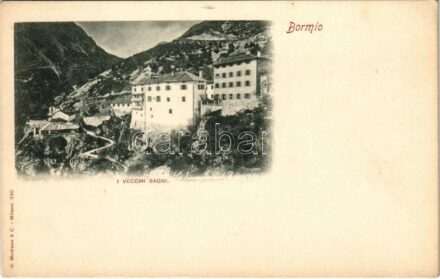 Bormio, I vecchi bagni / old baths