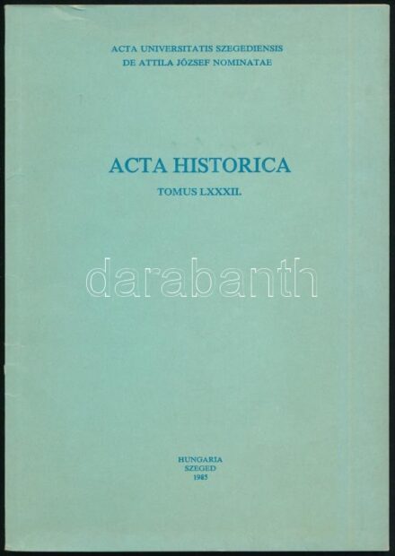 Acta Universitatis Szegediensis de Attila József nominatae Acta Historica Tomus LXXXII. Szerk.: Makk Ferenc. Szeged, 1985, Hungaria. Benne Makk Ferenc, Kristó Gyula, Szegfű László, Tóth Sándor, Jánosi Mónika, Elter István tanulmányaival.