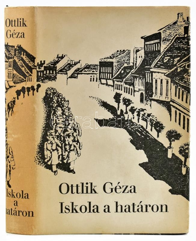 Ottlik Géza: Iskola a határon. Bp., 1959, Magvető. Ötödik kiadás. A védőborító és a kötés rajzát Somogyi Győző készítette. Kiadói egészvászon-kötés, kiadói papír védőborítóban.