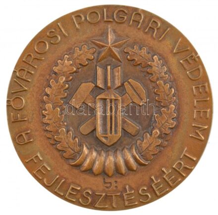 Lajos József (1936-) 1985. 'A Fővárosi Polgári Védelem fejlesztéséért' egyoldalas bronz emlékérem (86,5mm) T:1-