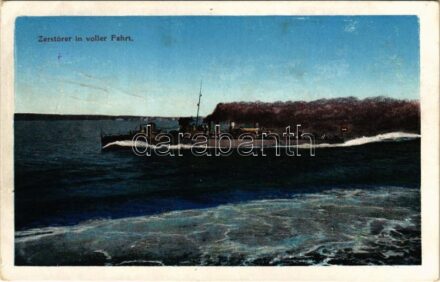 1915 Zerstörer in voller Fahrt / SMS Huszár az Osztrák-Magyar Haditengerészet Huszár-osztályú rombolója teljes gőzzel. G. C. Pola 1912/13. / WWI Austro-Hungarian Navy, K.u.K. Kriegsmarine, Huszár-class destroyer + 'K.U.K. KRIEGSMARINE SMS