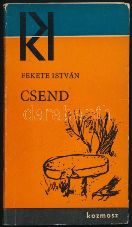 Fekete István: Csend. Bozóky Mária rajzaival. Bp., 1965, Kozmosz. Első kiadás. Kiadói papírkötés.