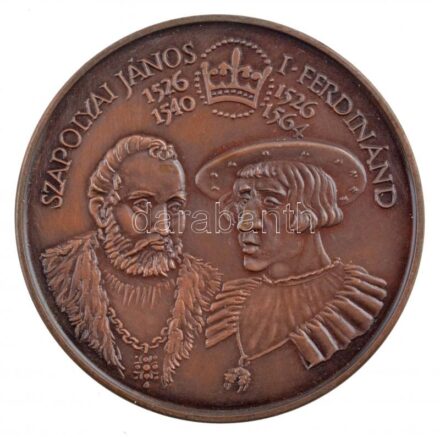Fritz Mihály (1947-) / Szabó Géza (1939-) 1990. 'MÉE Székesfehérvár - Szapolyai János és I. Ferdinánd' kétoldalas Br emlékérem (42,5mm) T:1- Adamo SF14