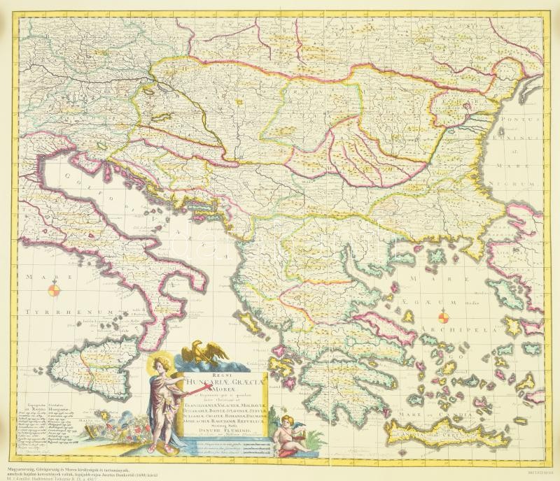 Justus Danckerts (1635-1701) cca 1688-1692 között készült Regni Hungariae, Graeciae, et Moreae ac Regionum című térképének modern, reprint kiadása, ofszet, , 54x63 cm