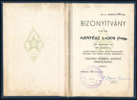 1980 Zrínyi Miklós Katonai Akadémia politikai munkás átképző tanfolyam bizonyítványa főhadnagy részére