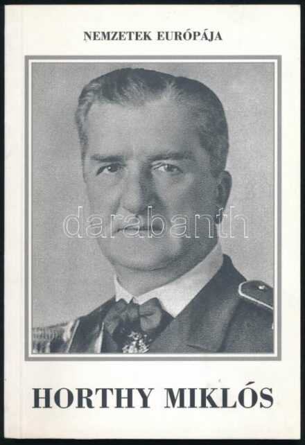 Horthy Miklós. Bp., é.n., Nemzetek Európája, 79 p. + 8 t. (fekete-fehér fotók). Reprint kiadás. Kiadói papírkötés. Megjelent 1000 példányban, a Stádium Sajtóvállalat 1940-es kiadása alapján.