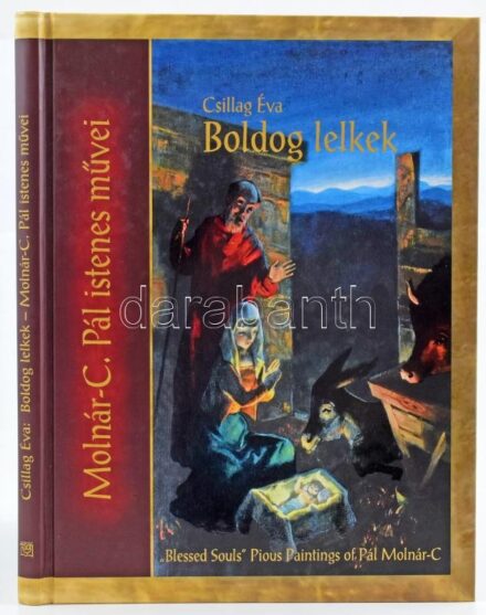 Csillag Éva: Boldog lelkek. Molnár-C. Pál istenes művei. Bp., 2008, Kairosz. Gazdag képanyaggal, Molnár C. Pál műveinek reprodukcióival illusztrálva. Kiadói kartonált papírkötés.
