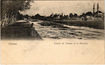 Damascus, Damas; Entrée de Damas et le Barrada (fl)