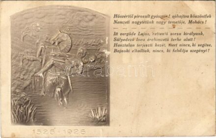 1526-1926 Mohácsi vész 400. évfordulójának dombornyomott emléklapja. A mohácsi síkon építendő Fogadalmi templom alapja javára. Kiss Gy. domborműve. Szeiler vésnök / 400th anniversary of the Battle of Mohács, charity card Emb. (fl)