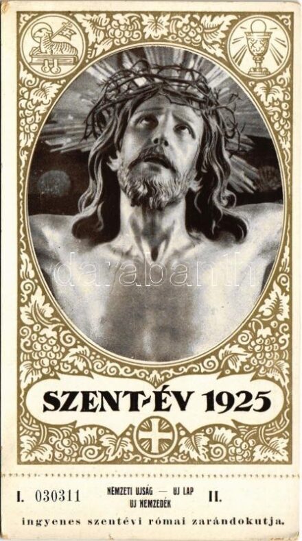 1925 Szent Év Magyarok Nemzeti zarándoklata Rómába. A Nemzeti Újság ingyenes római utazás nyereményjátéka sorsjeggyel / Hungarian National Pilgrimage to Rome. Lottery ticket with trip prize advertisement on the backside s: Tábor