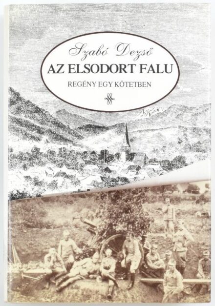 Szabó Dezső: Az elsodort falu. Debrecen, 1989, Csokonai Kiadóvállalat. Kiadói kartonált papírkötés, kiadói papír védőborítóban, névbejegyzéssel.