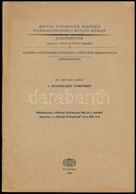 Rétvári László: A házsongárdi temetőben. A szerző, Rétvári László (1936-) által Eperjessy Géza (1926 -1998) történész részére DEDIKÁLT példány. Különlenyomat. Bp., 1984., Akadémiai Kiadó, 157-160 p. Kiadói papírkötés.