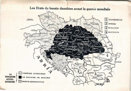 Les Etats du bassin danubien avant la guerre mondiale / Magyarország feldarabolása nemcsak kegyetlen és igazságtalan, hanem szánalmasan oktalan cselekedet volt, amely Közép-Európának létalapját gyökerében tette tönkre. Kiadja a Magyar