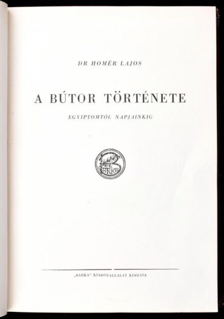 Dr. Homér Lajos: A bútor története Egyiptomtól Napjainkig. Bp.,(1947), 'Barka',(Reiner Ödön-ny.), 313+2 p.+1 lev. hibajavítás. II. bővített kiadás. 103 - 286. oldalak között fekete-fehér fotókkal illusztrált. Kiadói aranyozott