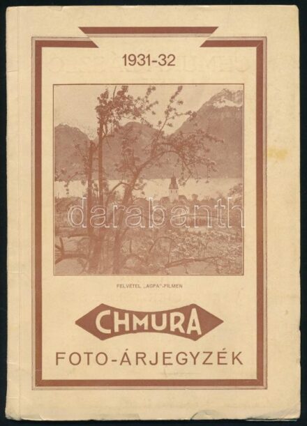 1931 Chmura fotó-árjegyék 1931/32. Chmura László látszerész fotó-szaküzletei. Bp., Hungária-ny., 64 p. Fekete-fehér képekkel illusztrált. Kissé sérült papírkötésben.