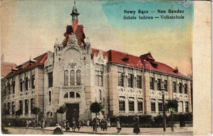 Nowy Sacz, Nowego Sacza, Neu Sandez, Újszandec; Szkola ludowa / Volksschule / school (EB)