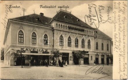 1905 Zombor, Sombor; Vadászkürt szálloda, kávéház és étterem / hotel, cafe and restaurant