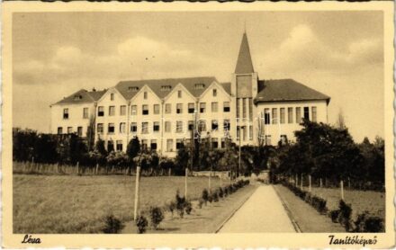 Léva, Levice; Tanítóképző / teachers training institute